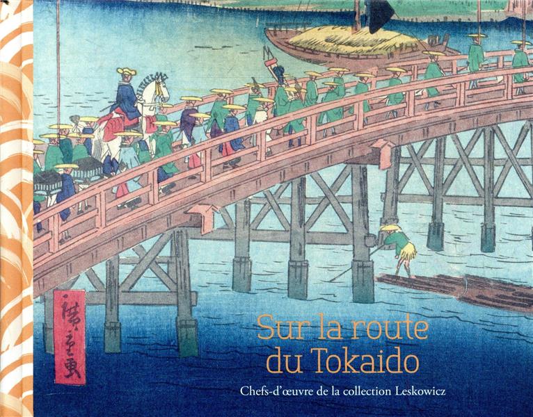 COLLECTIF - SUR LA ROUTE DE TOKAIDO0 COLLECTIF - SUR LA ROUTE DE TOKAIDO0